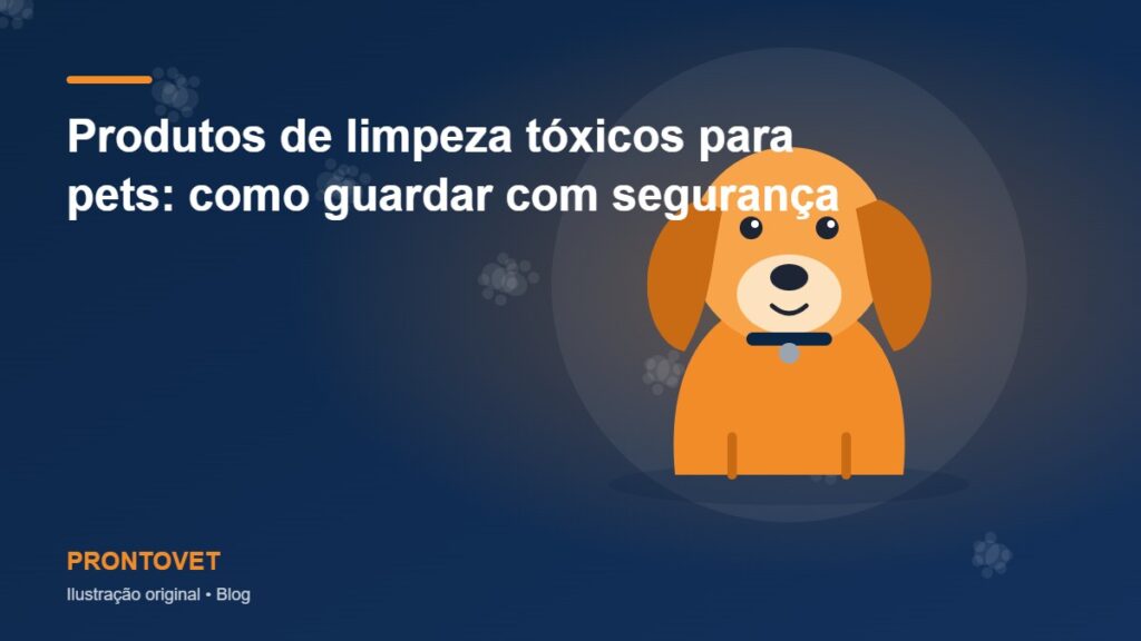 Ilustração original com cão estilizado e o título do artigo: Produtos de limpeza tóxicos para pets: como guardar com segurança